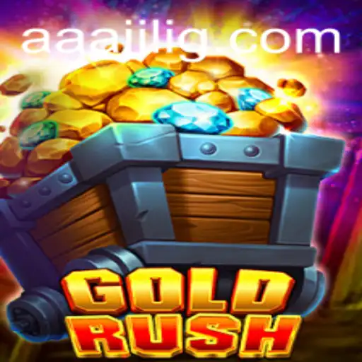 Exploring the Excitement of GoldRush: The AAA Jili Experience