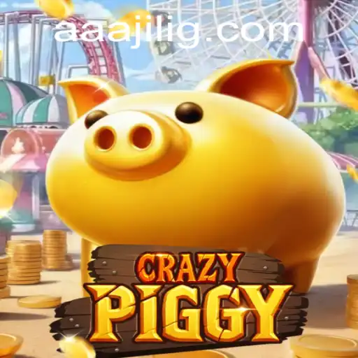 CrazyPiggy: Unravel the Fun with AAA Jili