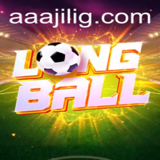 Exploring LongBall: A New Era in Gaming with 'aaa jili'