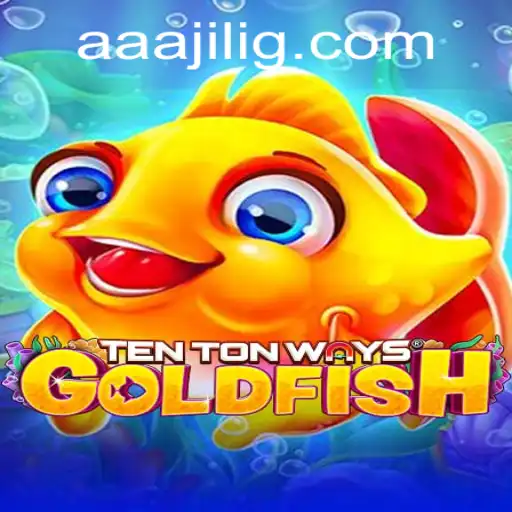 Dive into the World of TenTonWaysGoldfish: An Exciting New Game Experience